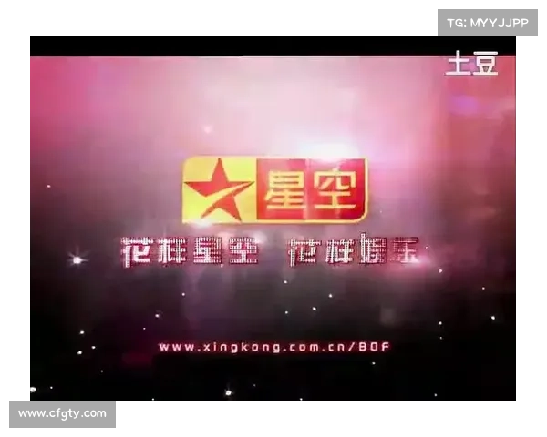 星空卫视全新节目上线,精彩纷呈带你走进不一样的娱乐世界 星空卫视全新节目上线,精彩纷呈带你走进不一样的娱乐世界